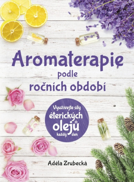 Aromaterapie podle ročních období - kniha.